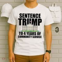 Sentence Trump To 4 Years Of Community Service T-Shirt thumb 6