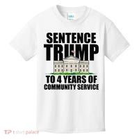 Sentence Trump To 4 Years Of Community Service Kids T-Shirt thumb 0