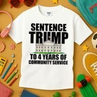 Sentence Trump To 4 Years Of Community Service Kids T-Shirt thumb 3