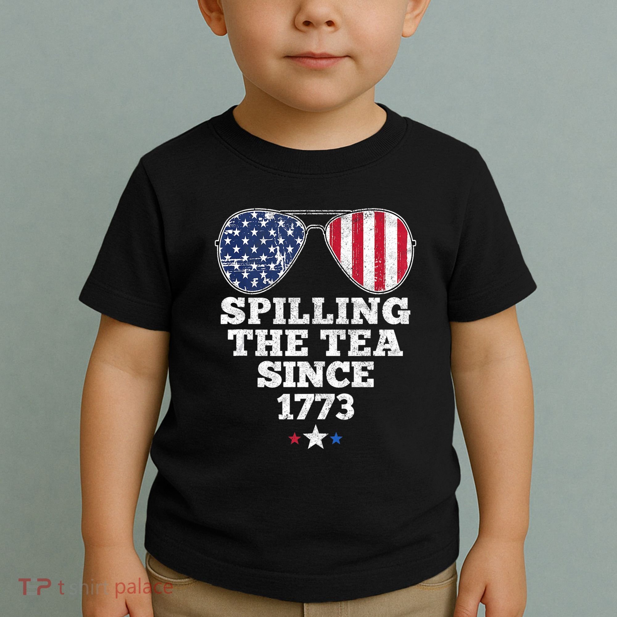 Spilling The Tea Since 1773 Funny 4th Of July American Flag Toddler T-Shirt