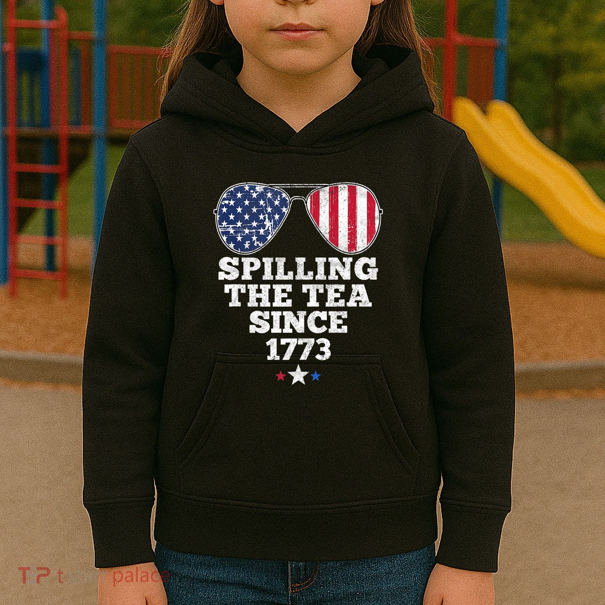 Spilling The Tea Since 1773 Funny 4th Of July American Flag Kids Hoodie
