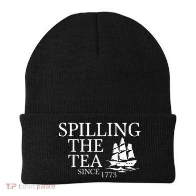 Spilling The Tea Since 1773 Beanie