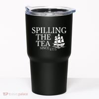 Spilling The Tea Since 1773 Tumbler thumb 0
