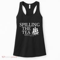 Spilling The Tea Since 1773 Women's Tank Top thumb 0