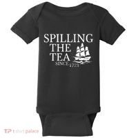 Spilling The Tea Since 1773 Baby Bodysuit thumb 0