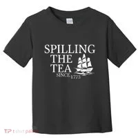 Spilling The Tea Since 1773 Toddler T-Shirt thumb 0