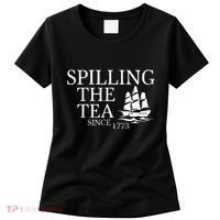 Spilling The Tea Since 1773 Women's T-Shirt thumb 0