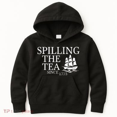 Spilling The Tea Since 1773 Kids Hoodie