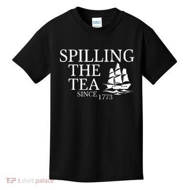 Spilling The Tea Since 1773 Kids T-Shirt