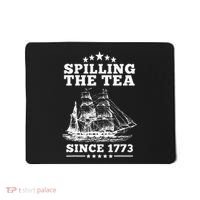 Spilling The Tea Since 1773 Retro Fun Patriotic Mousepad thumb 0