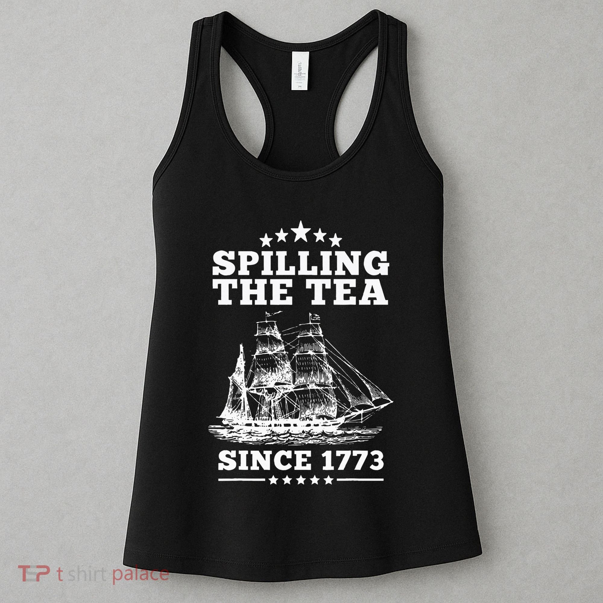 Spilling The Tea Since 1773 Retro Fun Patriotic Women's Tank Top