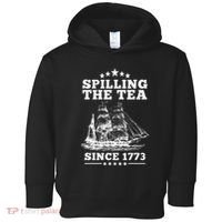 Spilling The Tea Since 1773 Retro Fun Patriotic Toddler Hoodie thumb 0