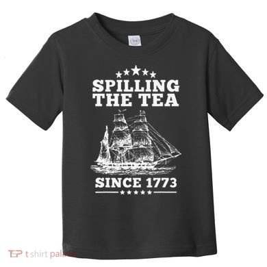 Spilling The Tea Since 1773 Retro Fun Patriotic Toddler T-Shirt