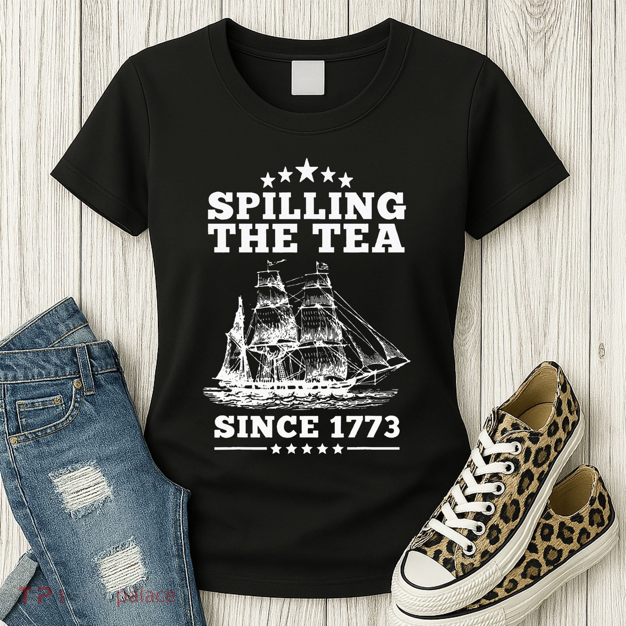 Spilling The Tea Since 1773 Retro Fun Patriotic Women's T-Shirt