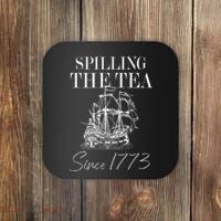 Spilling The Tea Since 1773 Patriotic 4th Of July Coaster thumb 0