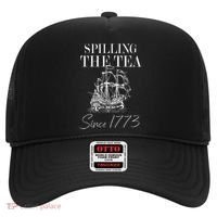 Spilling The Tea Since 1773 Patriotic 4th Of July Hat thumb 0