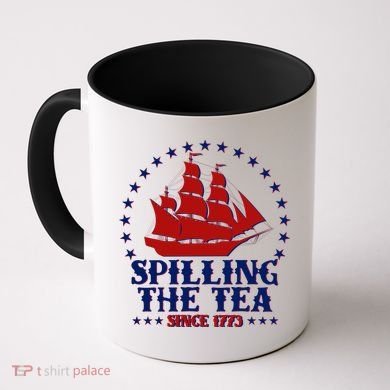 Spilling The Tea Since 1773 Boston Tea Party Coffee Mug