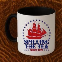 Spilling The Tea Since 1773 Boston Tea Party Coffee Mug thumb 2