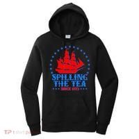 Spilling The Tea Since 1773 Boston Tea Party Women's Hoodie thumb 0