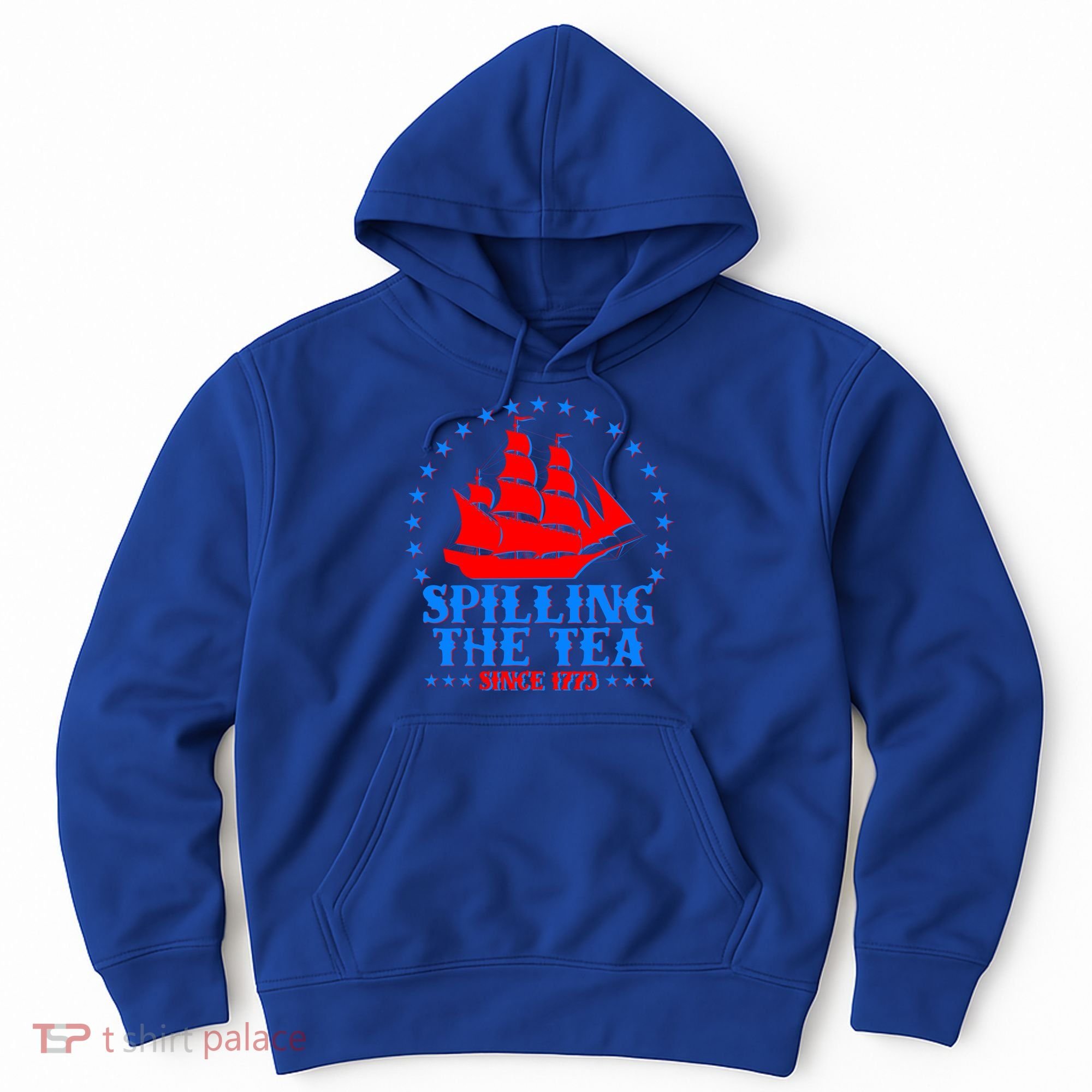 Spilling The Tea Since 1773 Boston Tea Party Hoodie