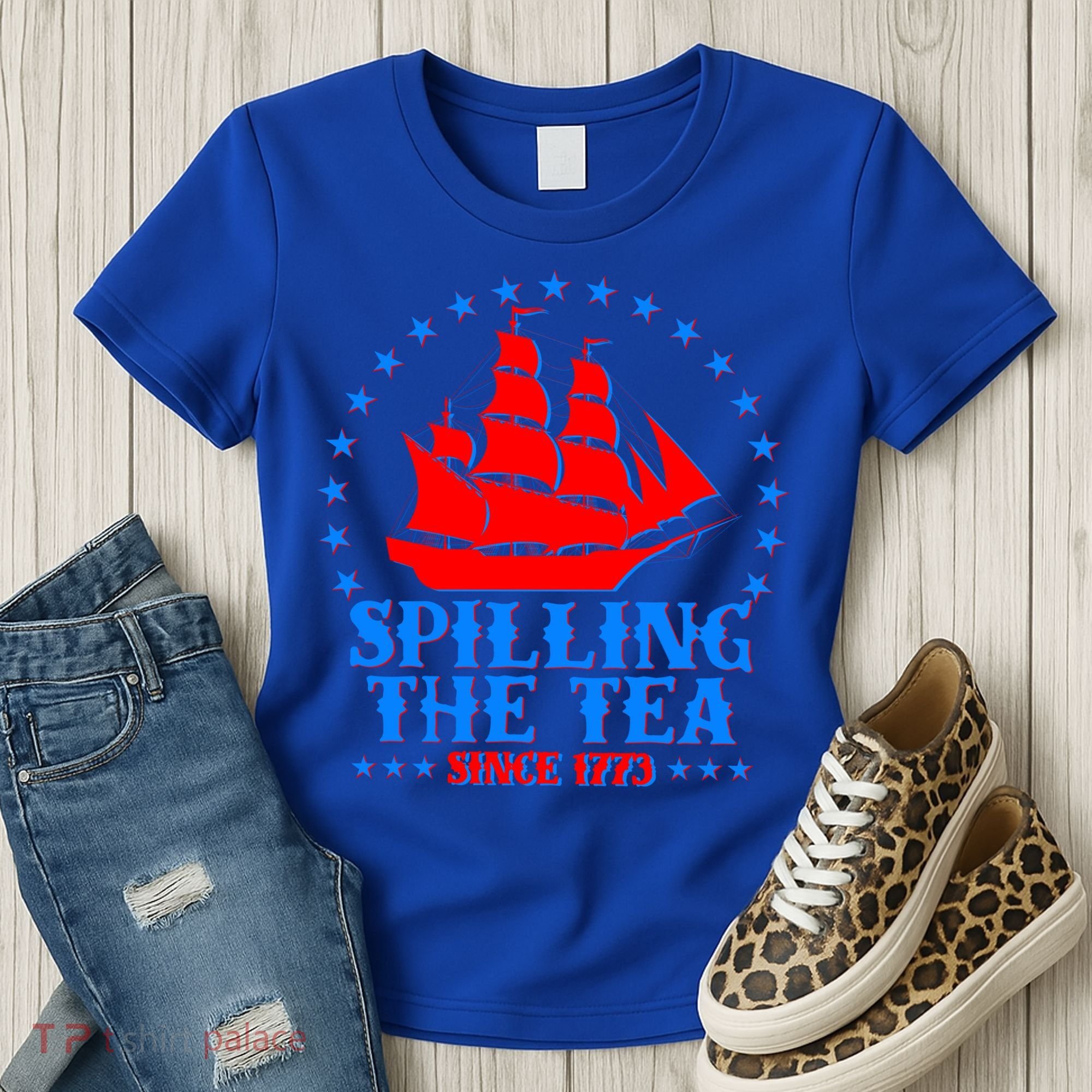 Spilling The Tea Since 1773 Boston Tea Party Women's T-Shirt