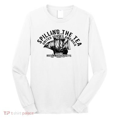 Spilling The Tea Since 1773 History Teacher Long Sleeve Shirt