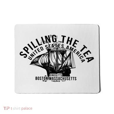Spilling The Tea Since 1773 History Teacher Mousepad