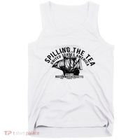 Spilling The Tea Since 1773 History Teacher Tank Top thumb 0