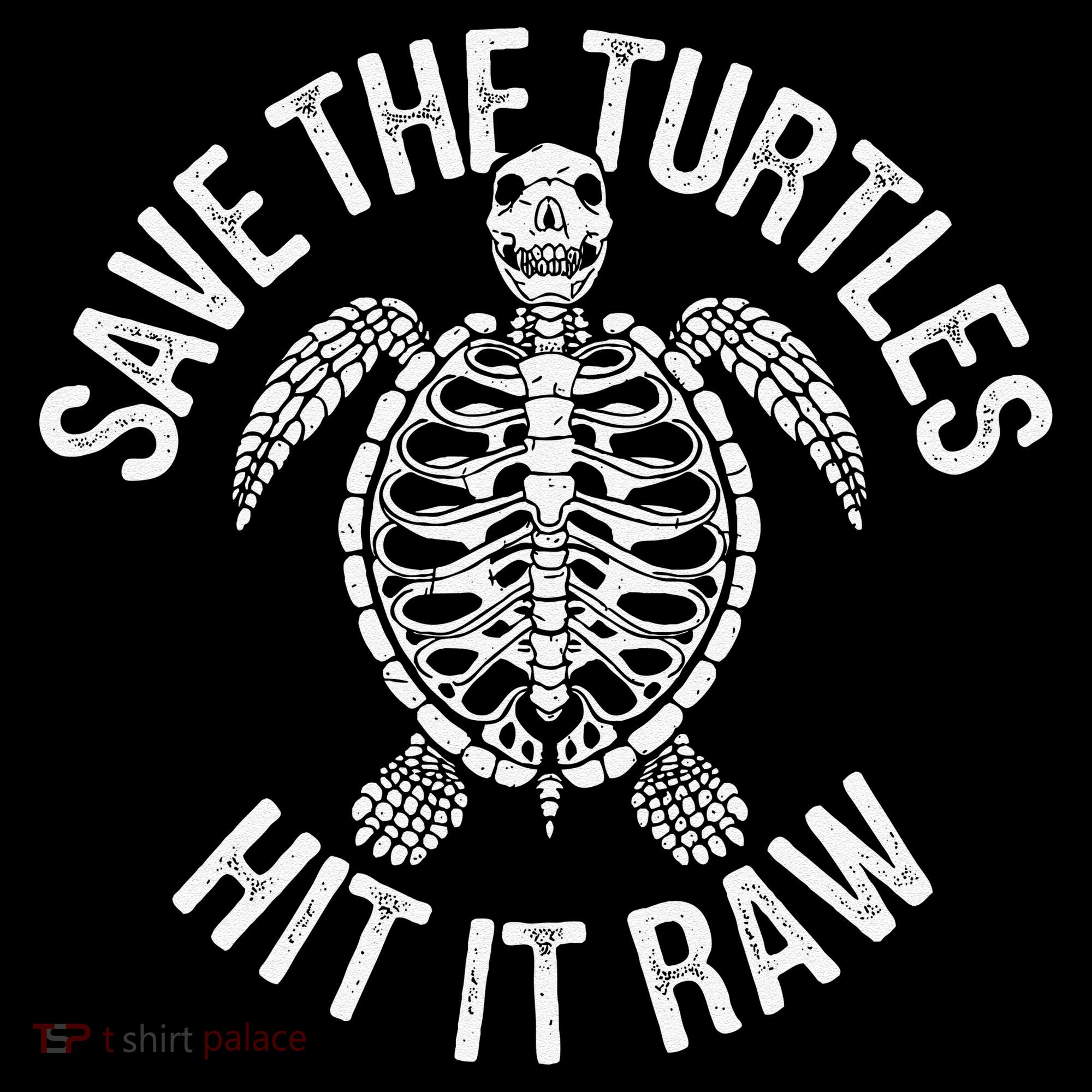 Save The Turtles Hit It Raw Funny Save The Planet Women's Tank Top