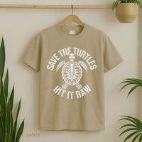 Save The Turtles Hit It Raw Funny Save The Planet T-Shirt thumb 2