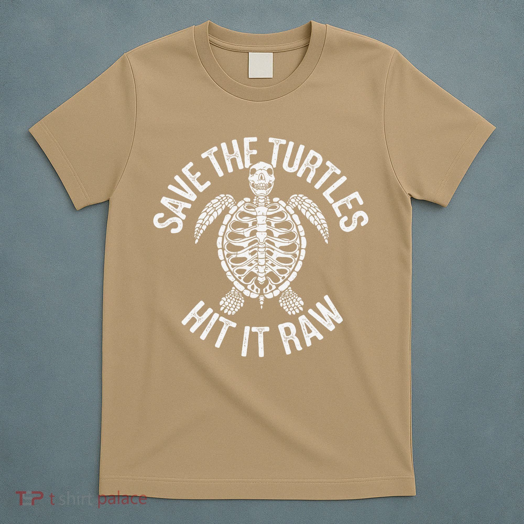 Save The Turtles Hit It Raw Funny Save The Planet T-Shirt