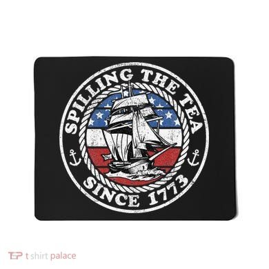 Spilling The Tea Since 1773 Funny US History Teacher Boston Mousepad