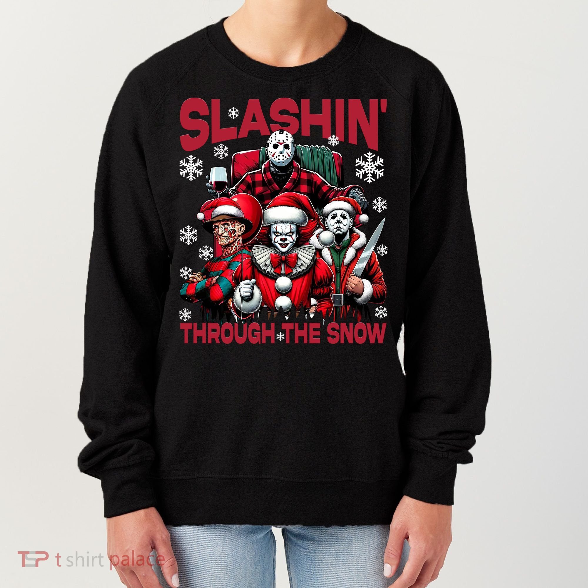 Slasin Through The Snow Series Xmas Horror Christmas Merry Creep Women's Sweatshirt