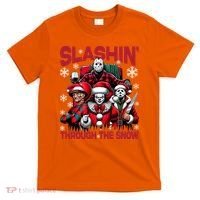 Slasin Through The Snow Series Xmas Horror Christmas Merry Creep T-Shirt thumb 0