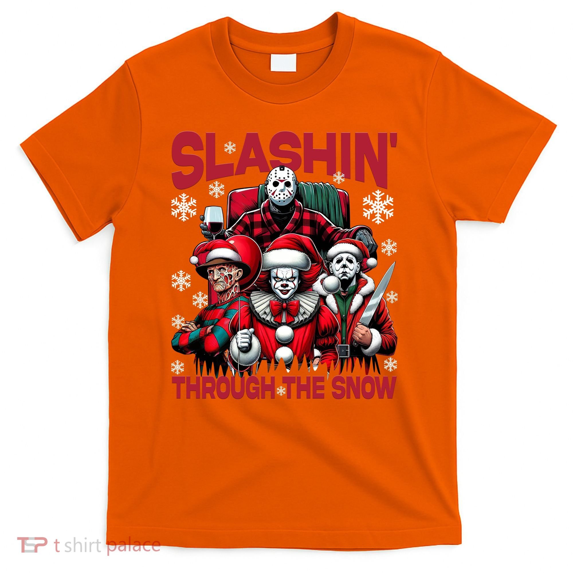 Slasin Through The Snow Series Xmas Horror Christmas Merry Creep T-Shirt
