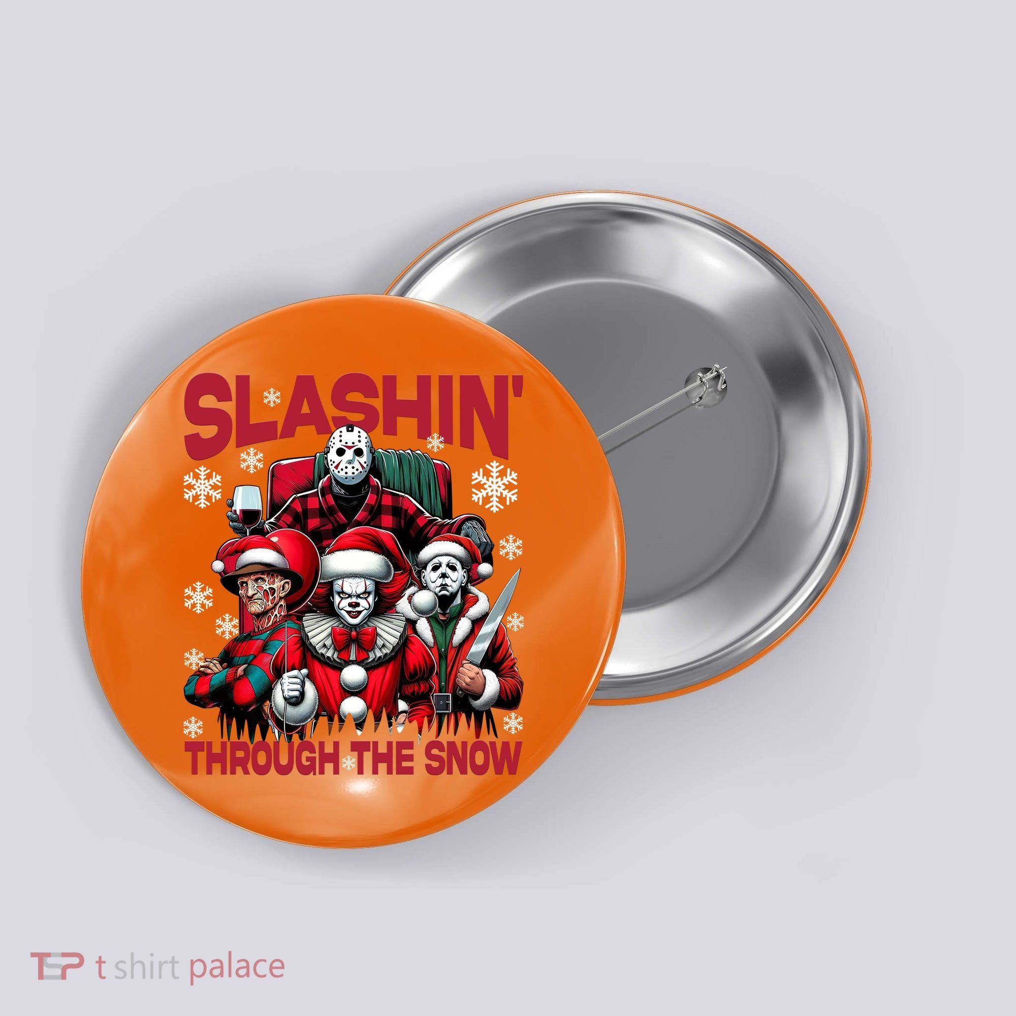 Slasin Through The Snow Series Xmas Horror Christmas Merry Creep Button