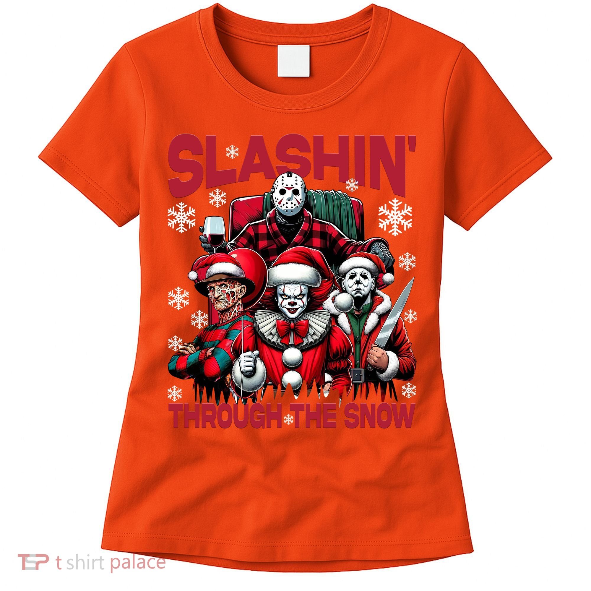 Slasin Through The Snow Series Xmas Horror Christmas Merry Creep Women's T-Shirt