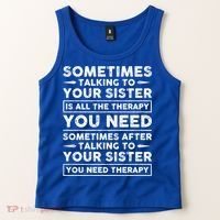 Sometimes Talking To Your Sister Is All The Therapy You Need Gift Tank Top thumb 2