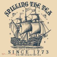 Spilling The Tea Since 1773 Tote Bag thumb 4