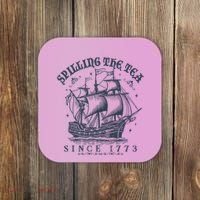 Spilling The Tea Since 1773 Coaster thumb 0