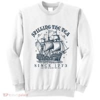 Spilling The Tea Since 1773 Sweatshirt thumb 0