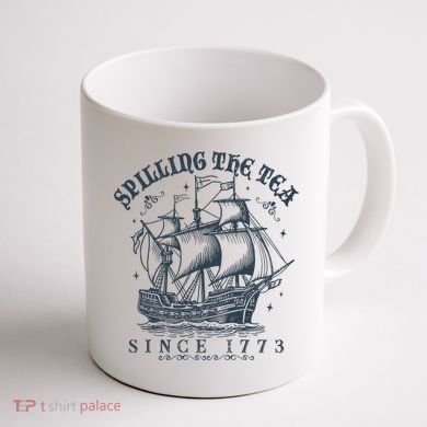 Spilling The Tea Since 1773 Coffee Mug back