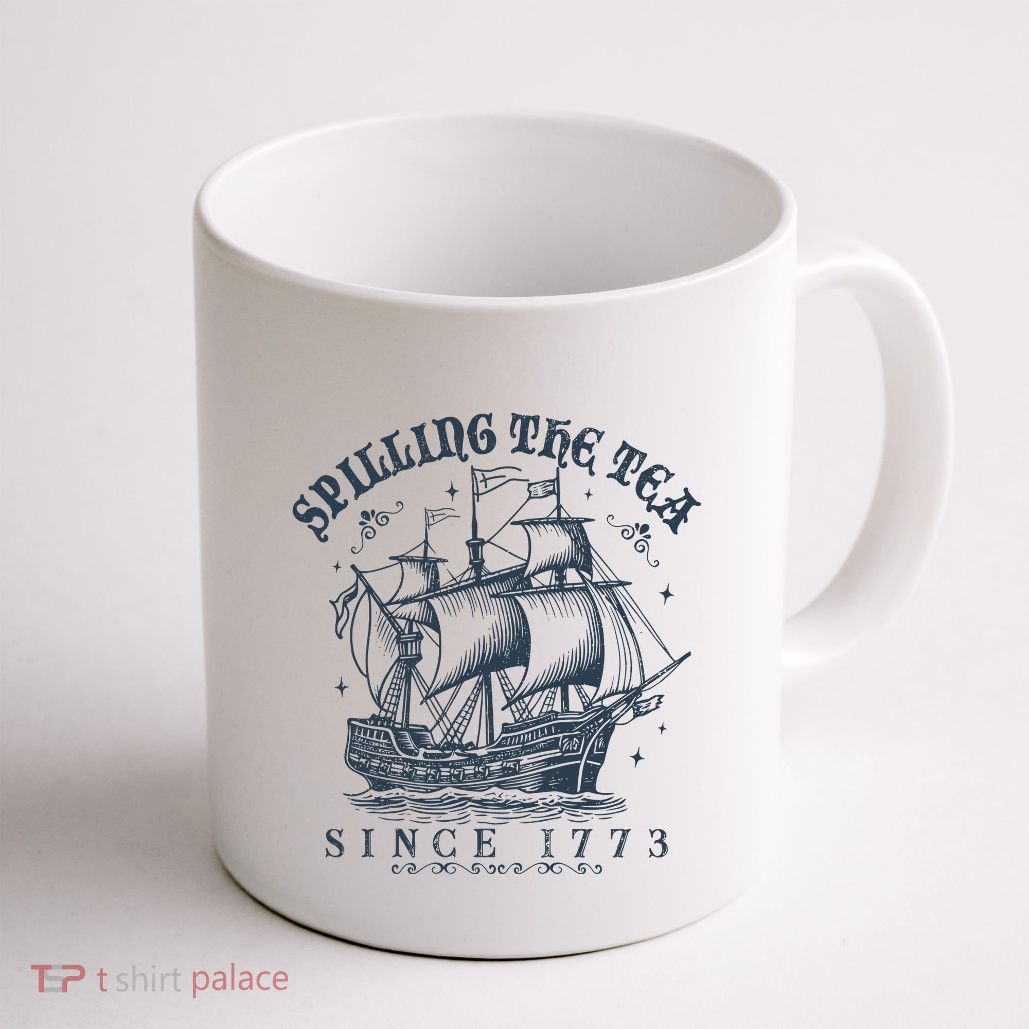 Spilling The Tea Since 1773 Coffee Mug