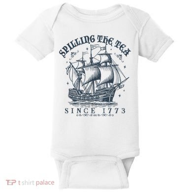 Spilling The Tea Since 1773 Baby Bodysuit
