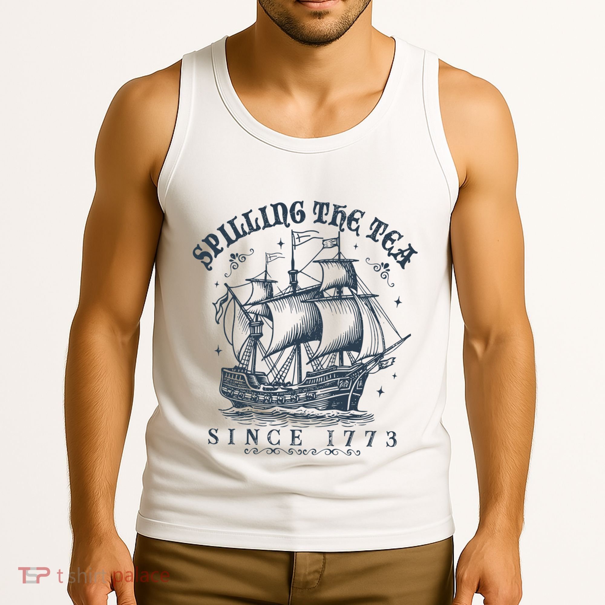 Spilling The Tea Since 1773 Tank Top