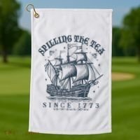 Spilling The Tea Since 1773 Golf Towel thumb 1