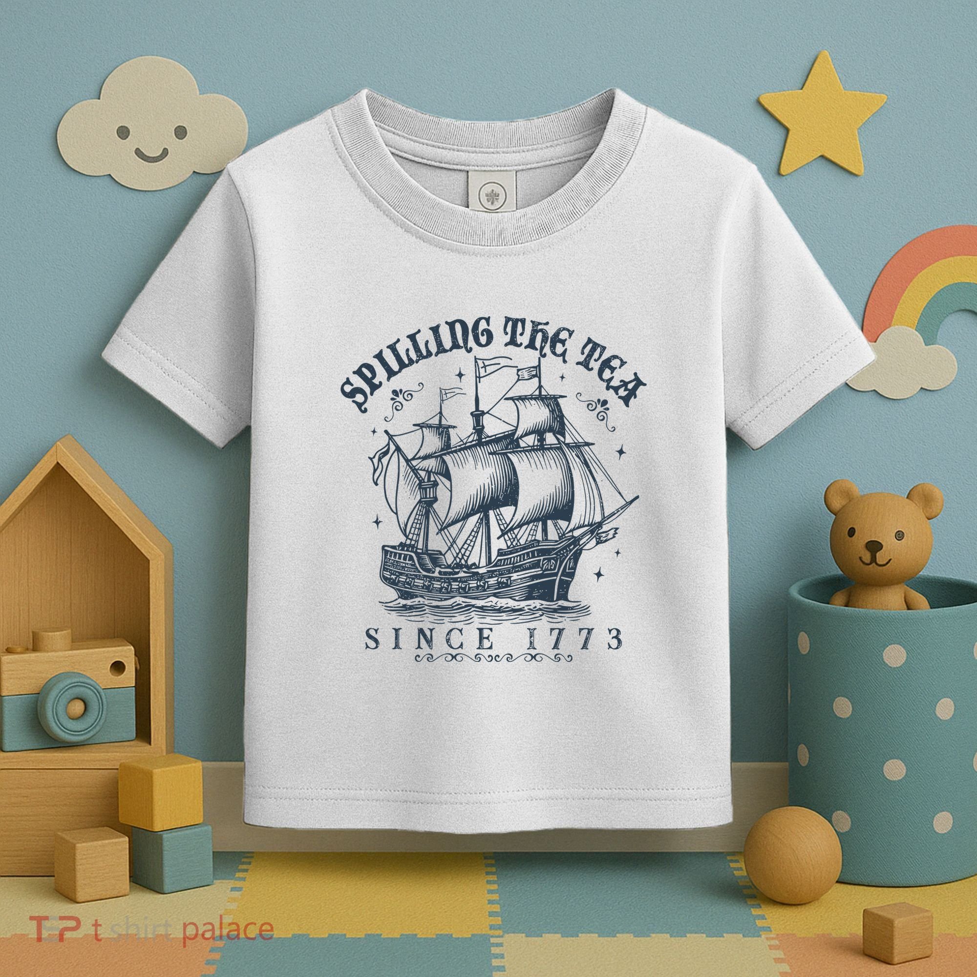 Spilling The Tea Since 1773 Toddler T-Shirt