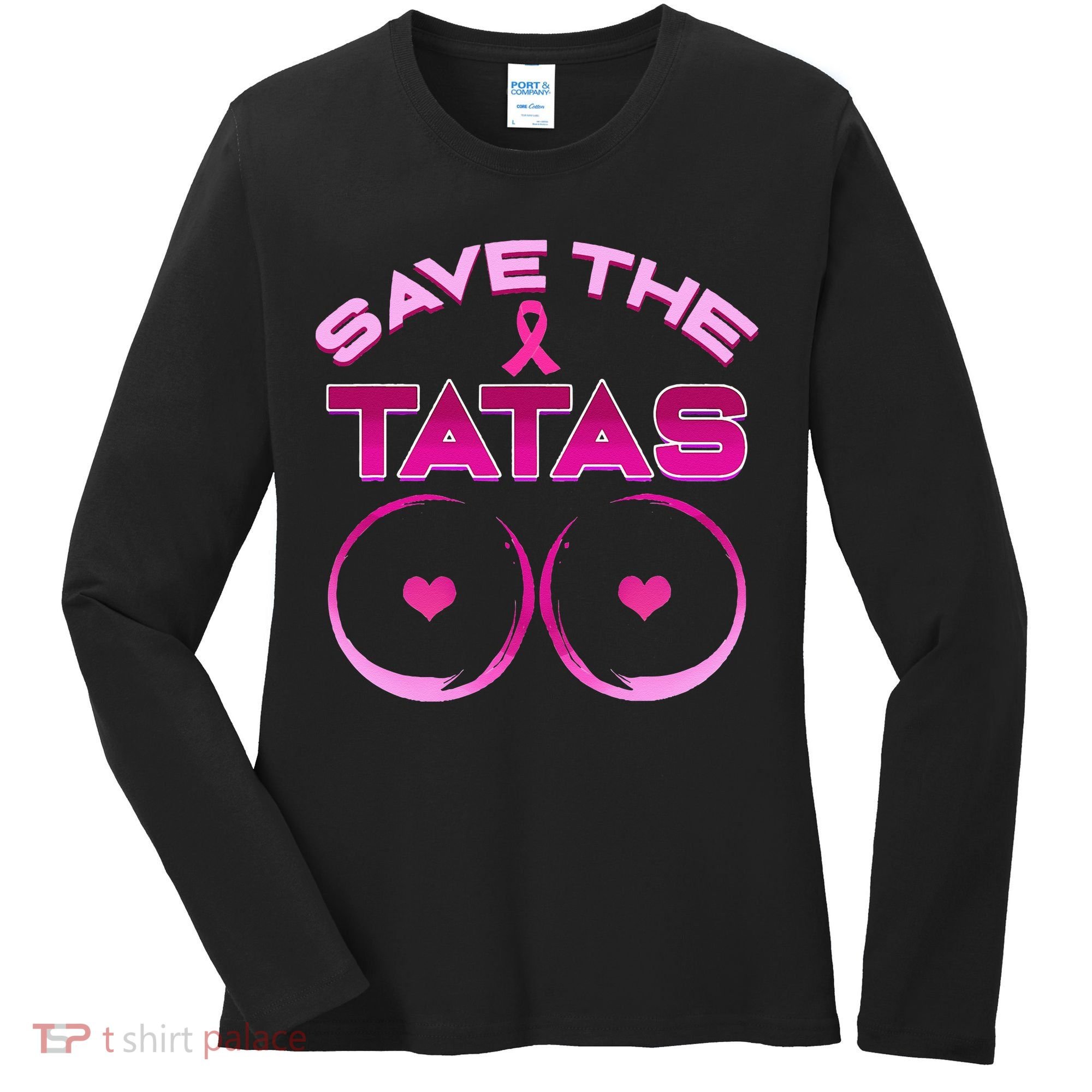 Save The Tatas Pink Ribbon Women's Long Sleeve Shirt