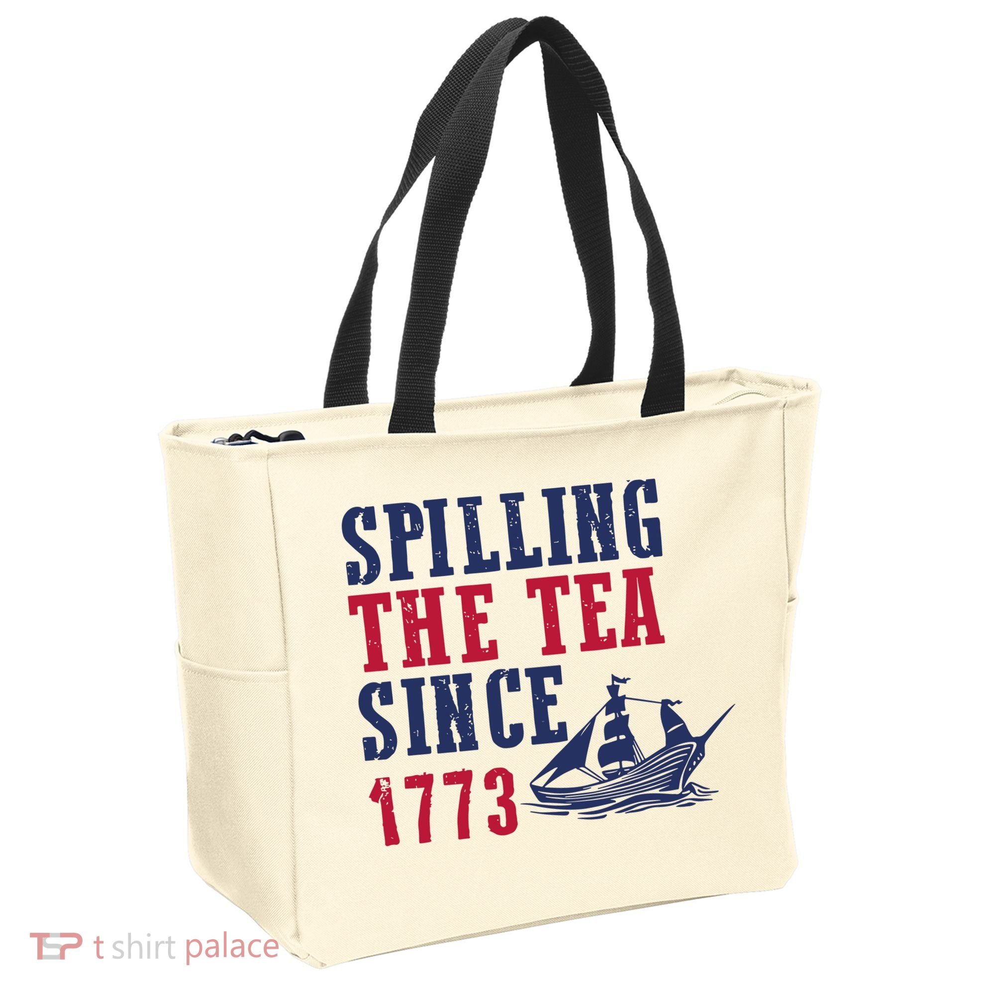 Spilling The Tea Since 1773 Tote Bag