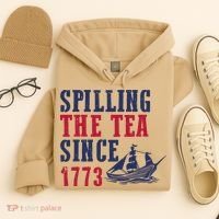 Spilling The Tea Since 1773 Hoodie thumb 4